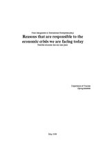 Реферат 'Reasons That are Responsible to the Economic Crisis We are Facing Today', 1.