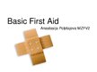 Презентация 'Basic First Aid', 1.