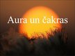 Презентация 'Aura un čakras', 1.
