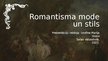 Презентация 'Romantisma mode un stils', 1.