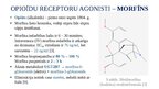 Презентация 'Opioīdu receptori', 8.