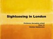 Презентация 'Sightseeing in London', 1.