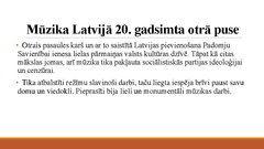 Презентация 'Mūzikas atdzimšana Latvijas teritorijā 20.gadsimtā', 4.