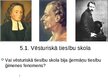 Презентация 'Vēsturiskā tiesību skola un tās ietekme uz juridisko domāšanu', 2.