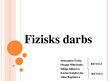 Презентация 'Fizisks darbs', 1.
