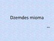Презентация 'Dzemdes mioma', 1.
