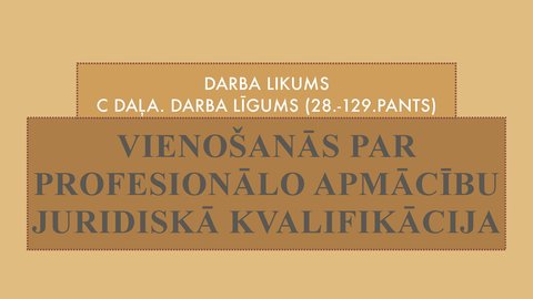 Презентация 'Vienošanās par profesionālo apmācību juridiskā kvalifikācija', 1.