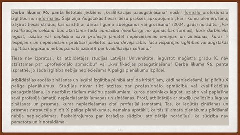 Презентация 'Vienošanās par profesionālo apmācību juridiskā kvalifikācija', 13.