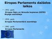 Презентация 'Eiropas Parlaments', 3.