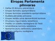 Презентация 'Eiropas Parlaments', 6.