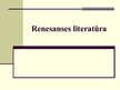 Презентация 'Renesanses literatūra', 1.