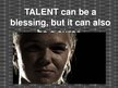Презентация 'Work Beats Talent', 13.