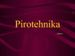 Презентация 'Pirotehnika', 1.