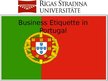 Презентация 'Business Etiquette in Portugal', 1.