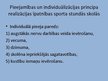 Презентация 'Pieejamības un individuālizācijas principa realizācija sporta stundās skolās', 8.