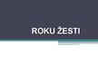 Презентация 'Roku žesti', 1.
