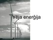 Презентация 'Vēja enerģija - vēja ģeneratori', 1.