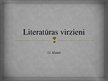 Презентация 'Literatūras virzieni', 1.