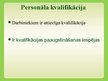 Презентация 'Personāla cikls VSIA "Latvijas Valsts mērnieks"', 9.