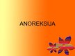 Презентация 'Anoreksija', 1.