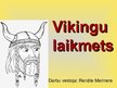 Презентация 'Vikingu laikmets', 1.