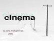 Презентация 'Cinema', 1.