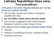 Презентация 'Neatkarīgas tiesu varas izveidošanās pēctecība un juridiskā izglītība', 8.