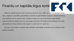 Презентация 'Efektīvi funkcionējošs kapitāla un finanšu tirgus Latvijā', 9.