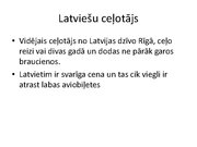 Презентация 'Ceļotāji Latvijā', 8.
