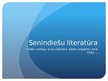 Презентация 'Senindiešu literatūra', 1.