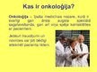 Презентация 'Onkoloģija', 2.
