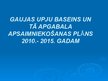 Презентация 'Gaujas upju baseins un tā apgabala apsaimniekošanas plāns 2010.-2015.gadam', 1.