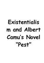Реферат 'Existentialism and Albert Camu’s Novel "Pest"', 1.