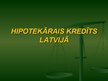 Презентация 'Hipotekārais kredīts Latvijā', 2.