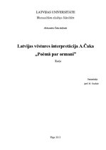 Эссе 'Latvijas vēstures interpretācija A.Čaka poēmā "Poēma par ormani"', 1.