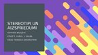Презентация 'Stereotipi un aizspriedumi', 1.
