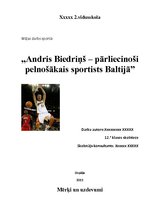 Реферат 'Andris Biedriņš - pārliecinoši pelnošākais sportists Baltijā', 1.