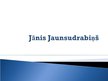 Презентация 'Jānis Jaunsudrabiņš', 1.