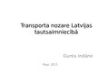 Презентация 'Transporta nozare Latvijas tautsaimniecībā', 1.