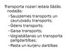 Презентация 'Transporta nozare Latvijas tautsaimniecībā', 3.
