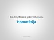 Презентация 'Ģeometriskie pārveidojumi. Homotētija', 1.