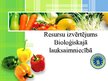 Презентация 'Resursu izvērtējums bioloģiskajā lauksaimniecībā', 1.