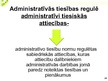 Презентация 'Administratīvās tiesības', 28.
