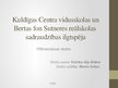 Презентация 'Kuldīgas Centra vidusskolas un Bertas fon Sutneres reālskolas  sadraudzības ilgt', 1.