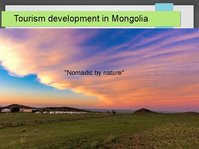 Презентация 'Tourism Development in Mongolia', 1.
