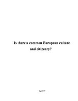 Реферат 'Is There a Common European Culture and Citizenry?', 1.