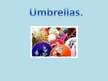 Презентация 'Umbrella', 1.