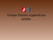 Презентация 'Eiropas Patentu organizācijas darbība', 1.