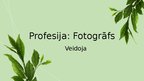 Презентация 'Profesija: fotogrāfs', 1.