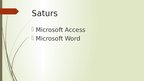 Презентация 'Microsoft Access un Word lietošana', 2.